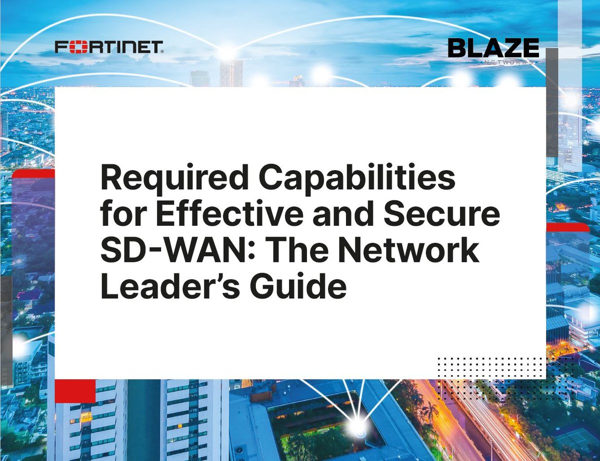 eBook: Required Capabilities for Effective and Secure SD-WAN: The Network Leader's Guide