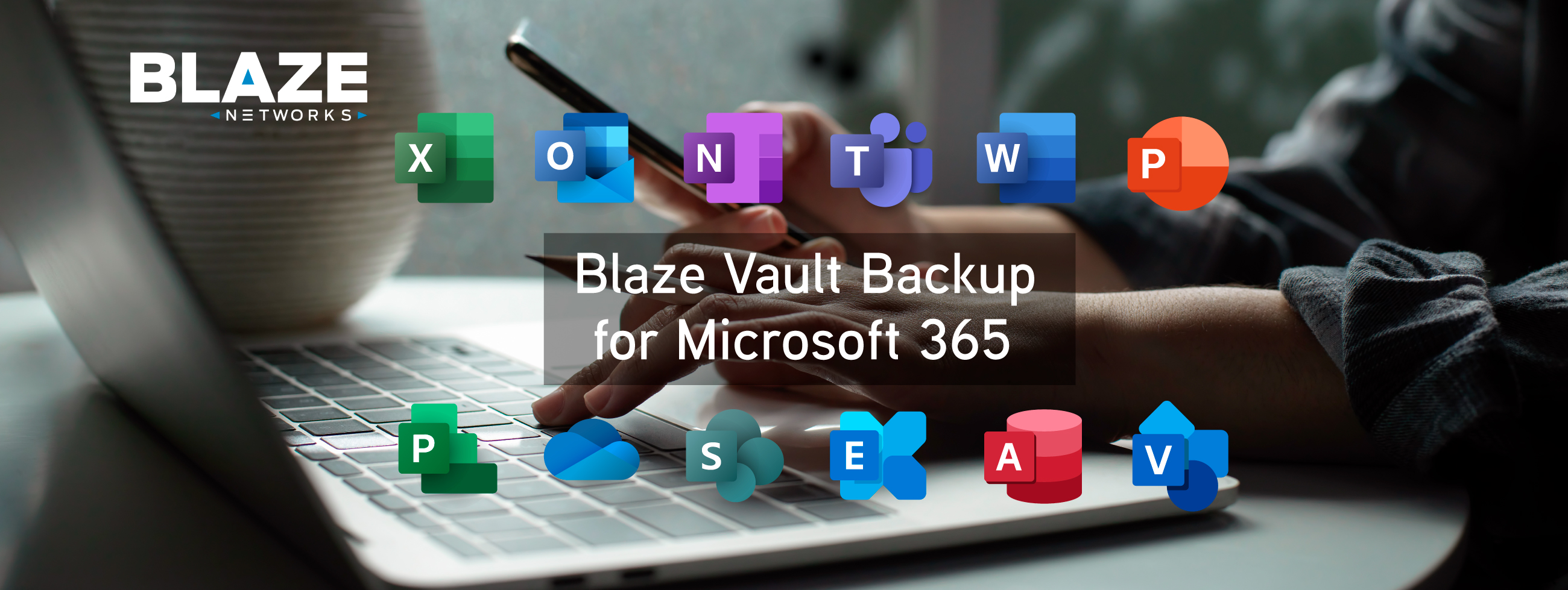 Blaze VaultBackup for Microft 365